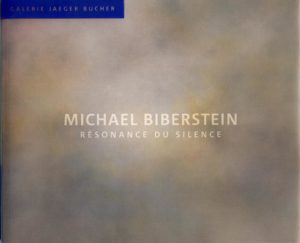 Michael Biberstein, Galerie Jaeger Bucher